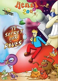 Henry 2000 et le secret des rêves