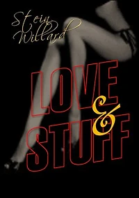 Love and Stuff
