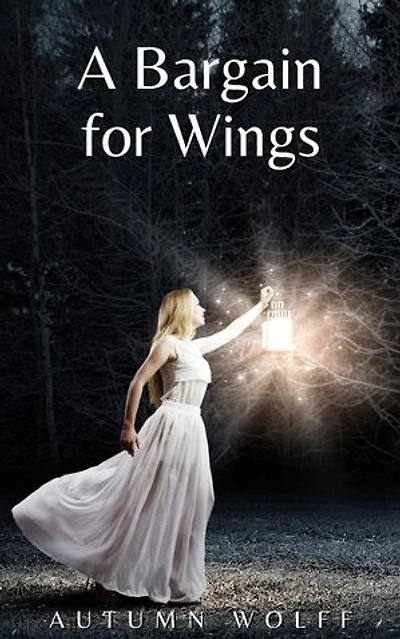 A Bargain for Wings: The Raven Court Chronicles, #3
