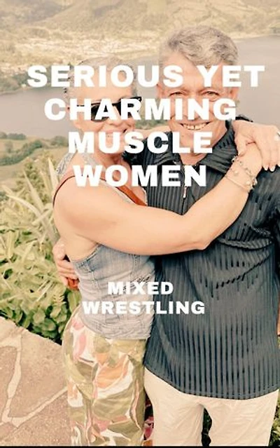 Serious Yet Charming Muscle Women Mixed Wrestling