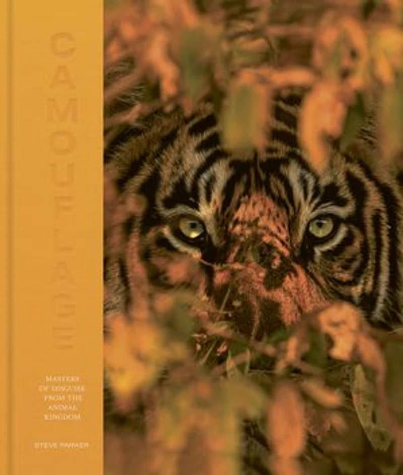 Camouflage: 100 Masters of Disguise from the Animal Kingdom