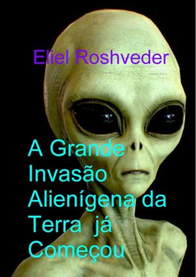 A Grande Invasão Alienígena da Terra já Começou: Mundos Paralelos e Dimensões, #23