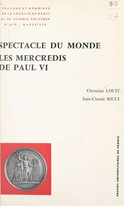 Spectacle du monde: Les Mercredis de Paul VI : sciences sociales, analyses de contenus
