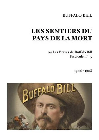 Les Sentiers du pays de la mort: Fascicule n°5