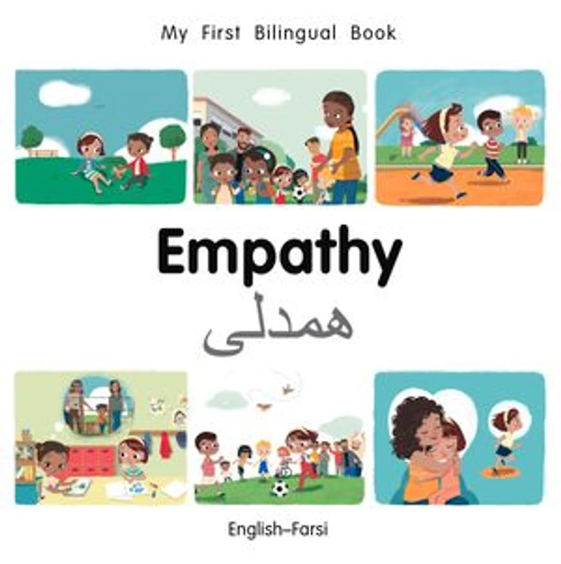 My First Bilingual Book–Empathy (English–Farsi)