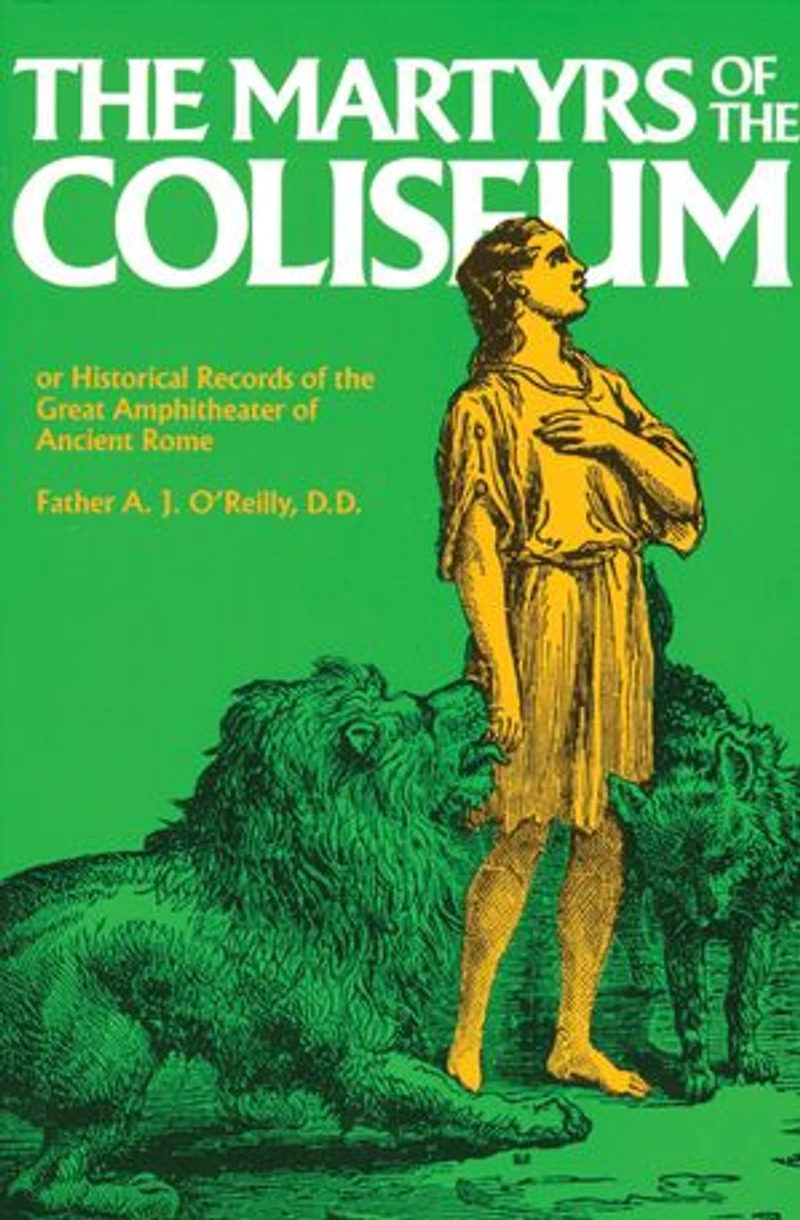 The Martyrs of the Coliseum