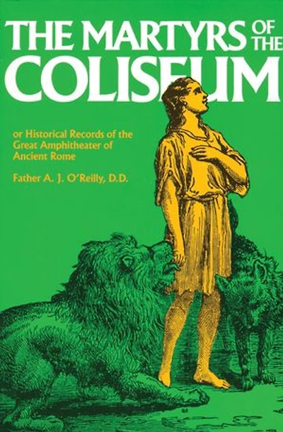The Martyrs of the Coliseum