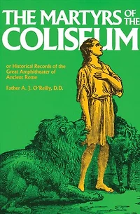 The Martyrs of the Coliseum