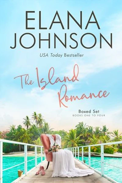 The Island Romance Boxed Set: Four Sweet Getaway Bay Contemporary Romance Novels