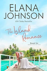 The Island Romance Boxed Set: Four Sweet Getaway Bay Contemporary Romance Novels