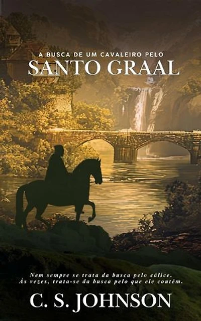 A Busca de um Cavaleiro Pelo Santo Graal