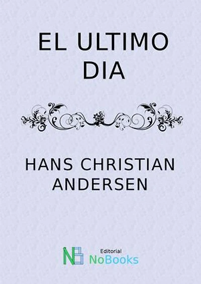 El último día