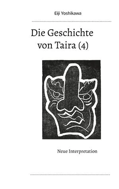 Die Geschichte von Taira (4): Neue Interpretation