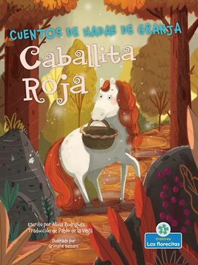Caballita Roja (Little Red Riding Horse)