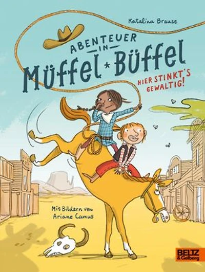 Abenteuer in Müffel-Büffel - Hier stinkt's gewaltig!: Band 1