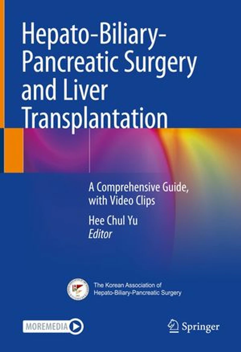 Hepato-Biliary-Pancreatic Surgery and Liver Transplantation: A Comprehensive Guide