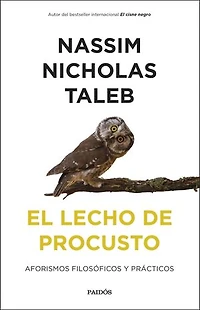 El lecho de Procusto: Aforismos filosóficos y prácticos