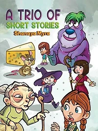 A Trio of Short Stories