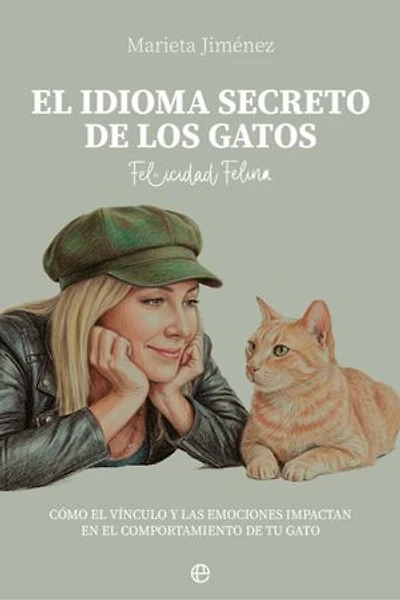 El idioma secreto de los gatos: Cómo el vínculo y las emociones impactan en el comportamiento de tu gato
