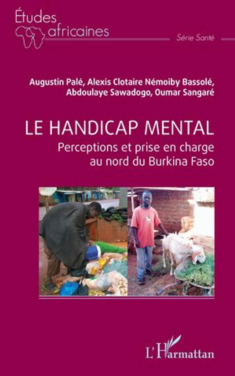 Le handicap mental: Perceptions et prise en charge au nord du Burkina Faso