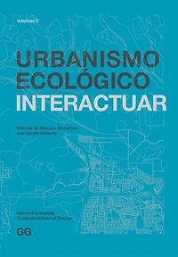 Urbanismo Ecológico. Volumen 4: Sentir
