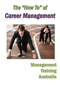 The "How To" of Career Management