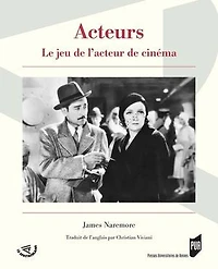 Acteurs: Le jeu de l'acteur de cinéma