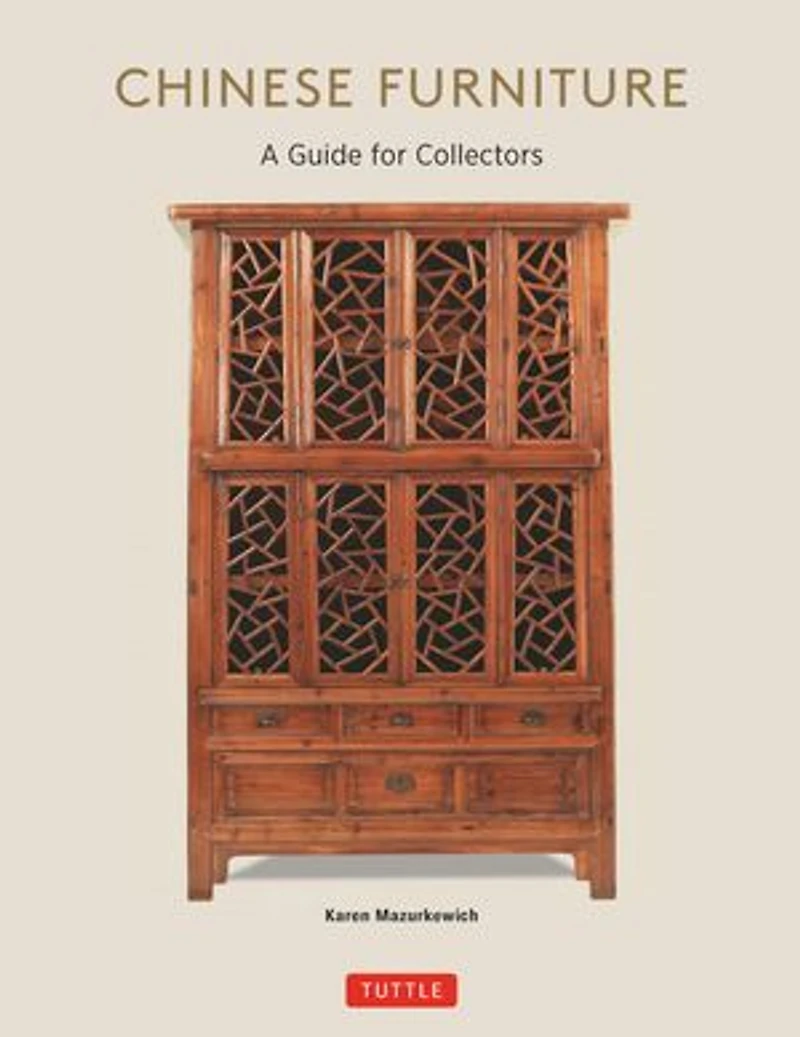 Chinese Furniture: A Guide to Collecting Antiques
