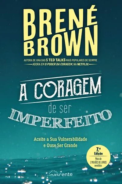 A Coragem de Ser Imperfeito