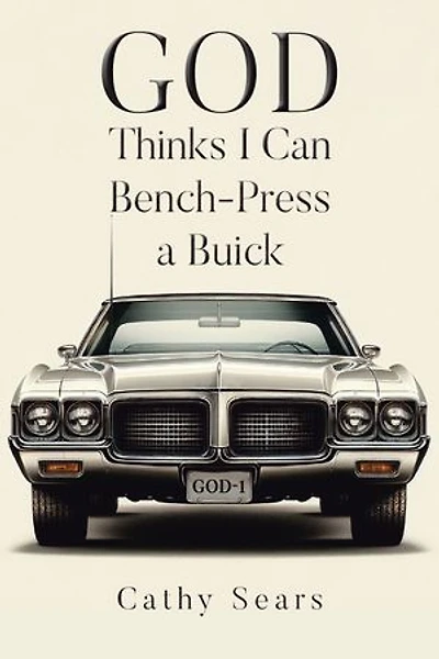 GOD Thinks I Can Bench-Press a Buick