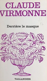 Derrière le masque