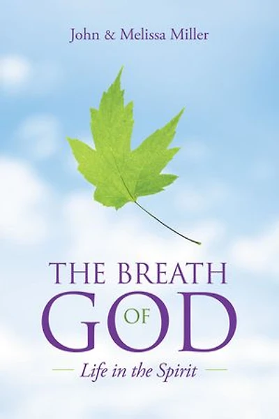 The Breath Of God: Life Spirit