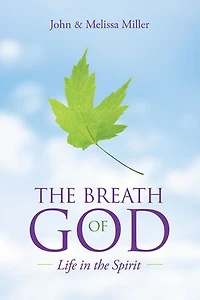 The Breath Of God: Life Spirit