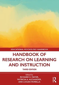 Handbook of Research on Learning and Instruction