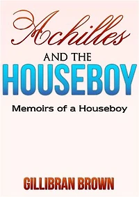 Achilles and the Houseboy