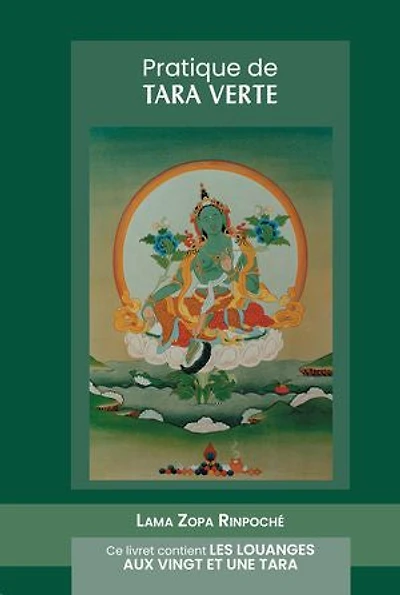 Pratique de Tara verte: inclut les louanges aux 21 Tara