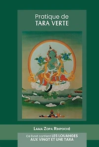 Pratique de Tara verte: inclut les louanges aux 21 Tara