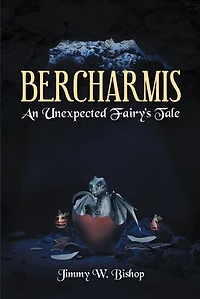 Bercharmis: An Unexpected Fairy's Tale