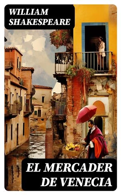 El mercader de Venecia: Edición enriquecida.