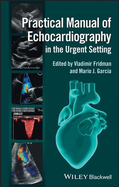 Practical Manual of Echocardiography the Urgent Setting
