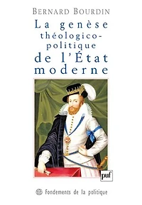 la genèse théologico-politique de l'Etat moderne: controverse Jacques Ier d'Angleterre avec le cardinal Bellarmin