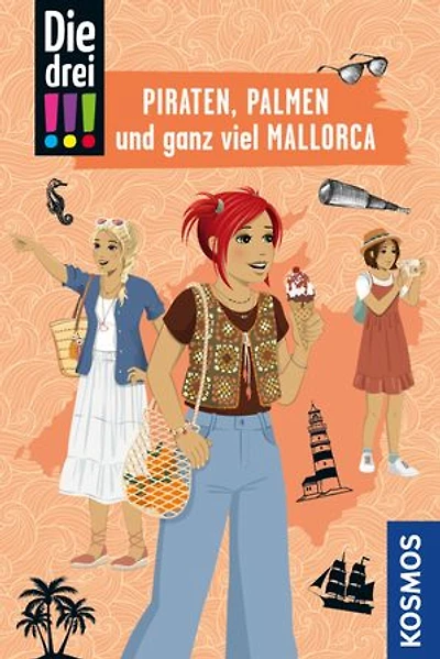 Die drei !!!, Piraten, Palmen und ganz viel Mallorca (drei Ausrufezeichen): Kim, Franzi und Marie auf großer Reise! Ein spannender Fall auf Mallorca - mit Fun Facts, Sprachführer und Stadtplan für Krimi-Fans ab 10 Jahren