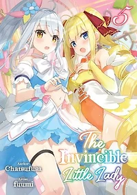 The Invincible Little Lady: Volume 5
