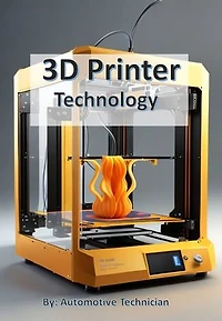 3D Printer Technology