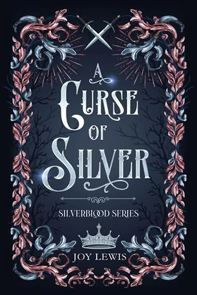 A Curse of Silver: A Romantic Epic Fantasy