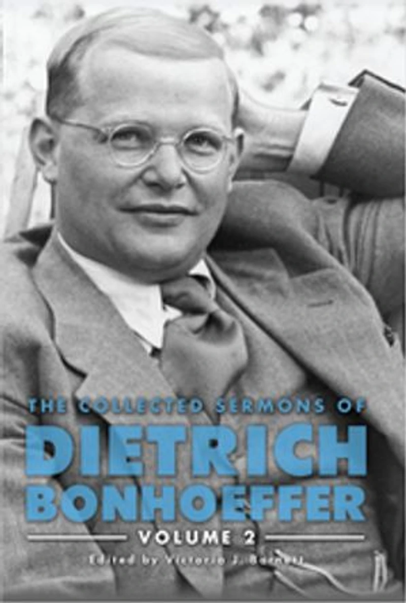 The Collected Sermons of Dietrich Bonhoeffer: Volume 2