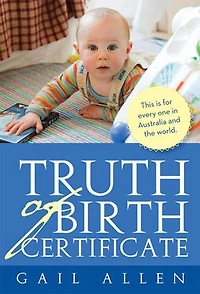 Truth Of Birth Certificate