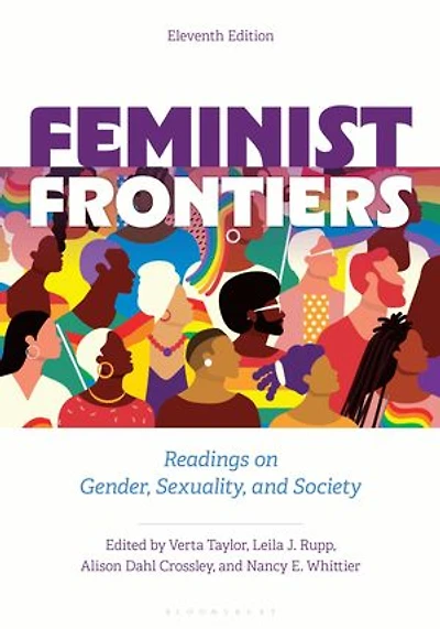 Feminist Frontiers: Readings on Gender, Sexuality, and Society
