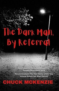The Dark Man, By Referral