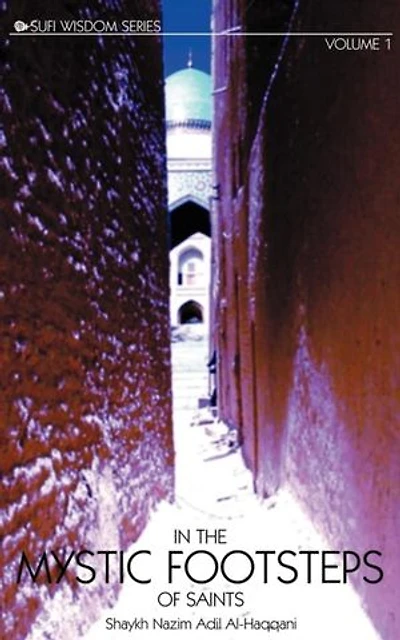 In the Mystic Footsteps of Saints